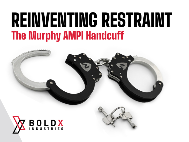 Reinventing Restraint: The Murphy AMPI Handcuff